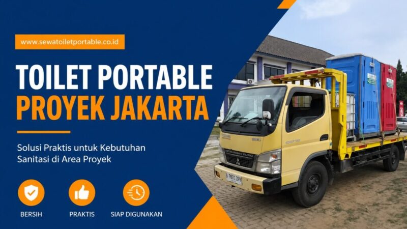 Toilet Portable Proyek Jakarta