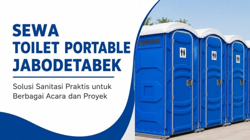 Sewa Toilet Portable Jabodetabek